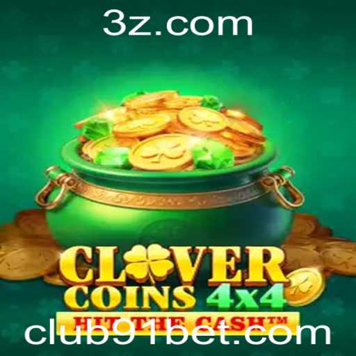 Descubra o Fascinante Mundo de CloverCoins4x4 com 91 bet Club