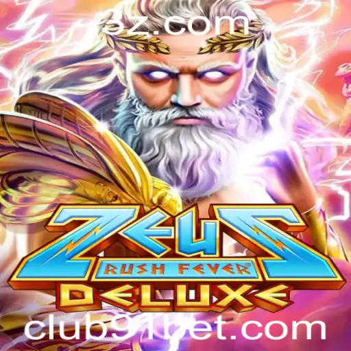 Descubra o Empolgante Mundo de ZeusRushFeverDeluxe e o 91 Bet Club