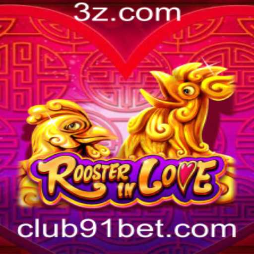 RoosterInLove: Descubra o Novo Fenômeno dos Jogos no 91 Bet Club